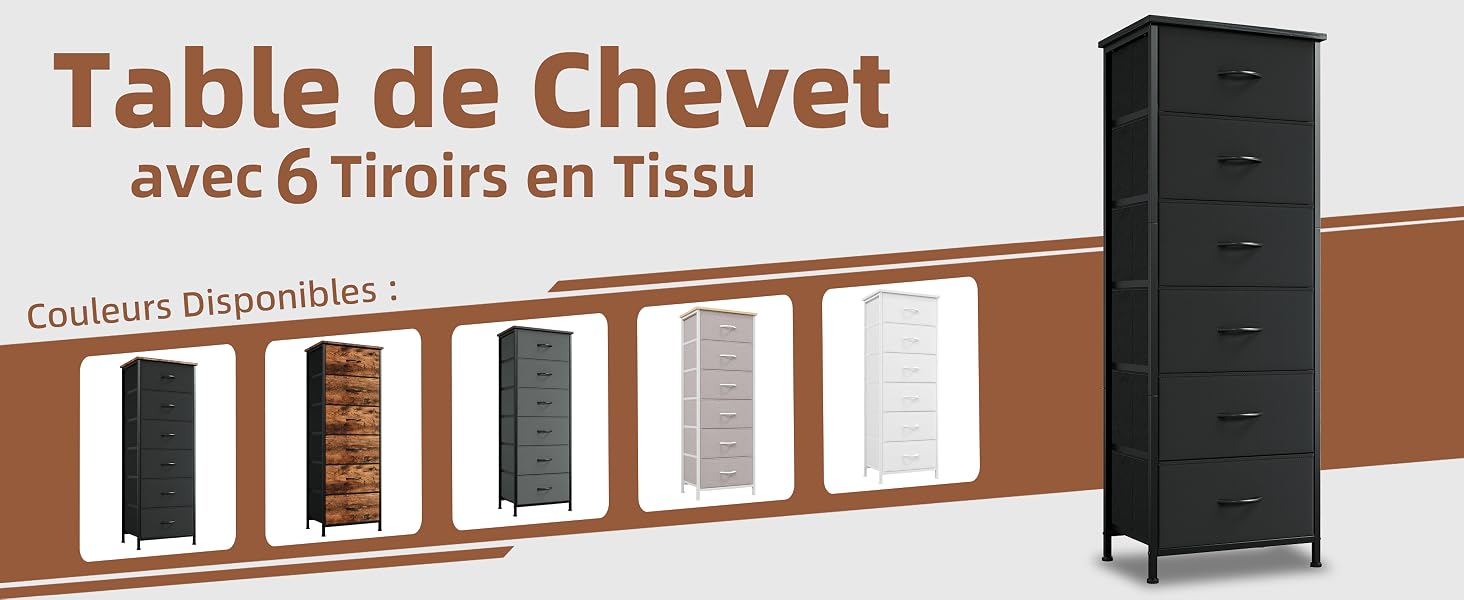 Le texte se lit comme suit : « Table de chevet avec 6 tiroirs en tissu ». Commode noire à 6 tiroirs avec tiroirs en tissu illustrée avec les options de couleur disponibles affichées.