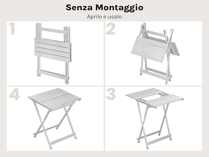 Il testo recita «Senza Montaggio».
[SENTENCE 7] Diagramma tecnico di assemblaggio che mostra quattro fasi di costruzione del tavolo pieghevole, illustrato con semplici disegni al tratto.