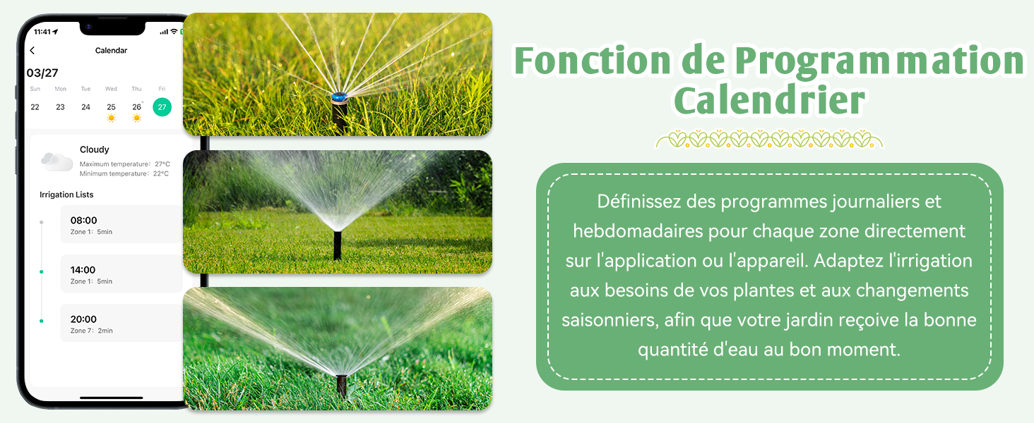 Le texte indique « Fonction de Programmation Calendrier » et le texte de description en français. Interface d'affichage de l'application pour smartphone avec fonction de programmation du calendrier affichée à côté des images du système d'arrosage et d'irrigation.
