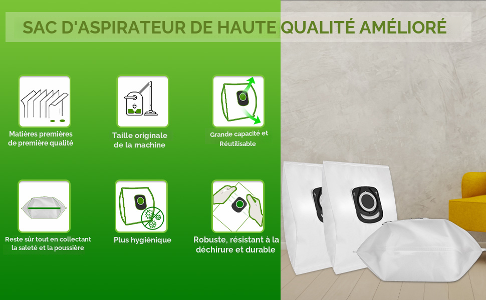 Le texte indique « SAC D'ASPIRATEUR DE HAUTE QUALITÉ AMÉLIORÉ ». Infographie verte montrant les caractéristiques des sacs d'aspirateur avec des icônes pédagogiques et des sacs blancs affichés.