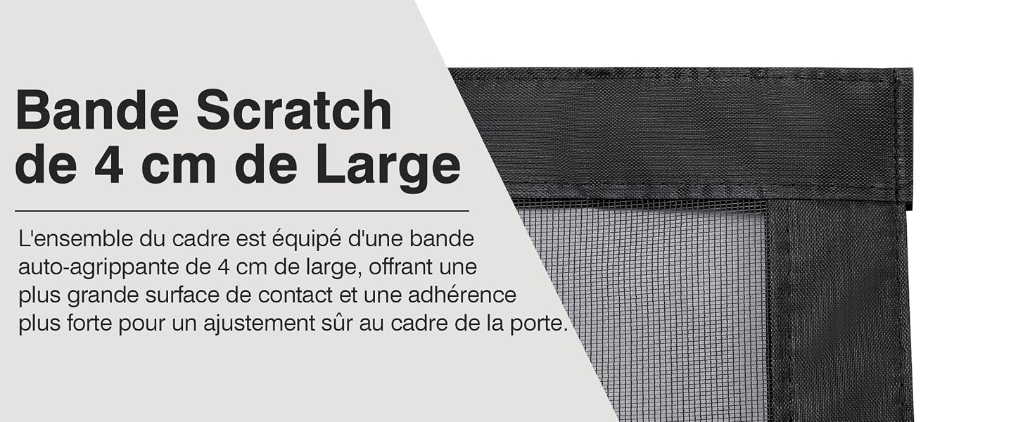 Le texte indique « Bande Scratch de 4 cm de large » et « L'ensemble du cadre est équipé d'une bande auto-agrippante de 4 cm de large ». Gros plan d'un matériau à bande velcro adhésive noire.