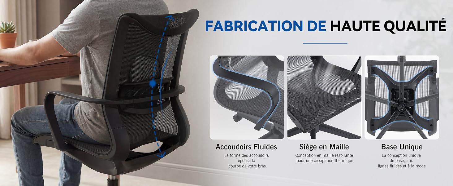 Le texte indique « FABRICATION DE HAUTE QUALITÉ » avec trois icônes caractéristiques du produit étiquetées « Articulation Fluide », « Tole de Mesh » et « Bon temps ». Dossier de chaise de bureau en maille noire orné de touches bleues, démontrant des caractéristiques de ventilation et de soutien ergonomiques.