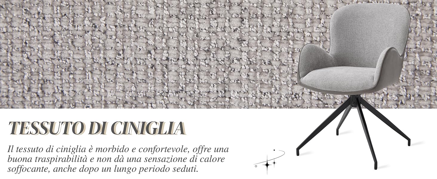 Il testo recita 'TESSUTO DI CINIGLIA'. Sedia moderna imbottita grigia con base girevole in metallo mostrata su uno sfondo in tessuto testurizzato.