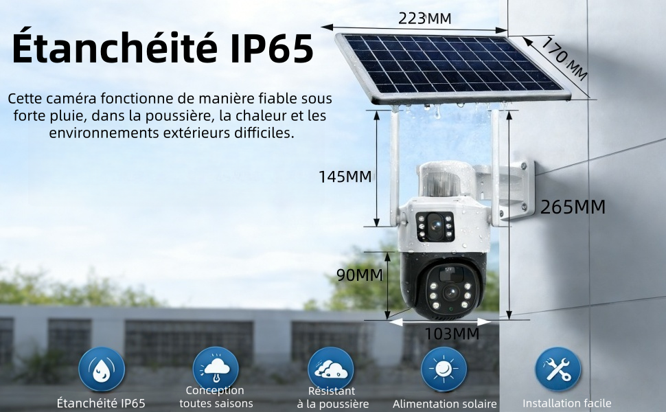 Le texte indique « Étanchéité IP65 » avec des dimensions 223 mm x 145 mm x 265,5 mm. Caméra de sécurité extérieure avec panneau solaire présentant des caractéristiques de résistance aux intempéries, notamment des icônes de résistance à l'eau, à la pluie, à la neige et aux outils.