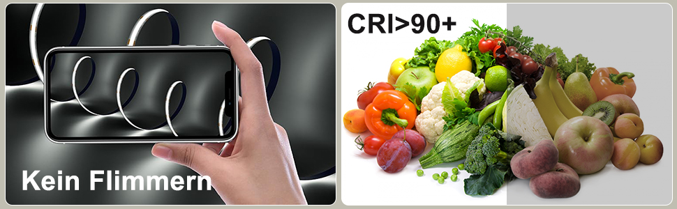 Geteiltes Bild: Links zeigt ein Smartphone in der Hand mit dem Text „Kein Flimmen“. Auf der rechten Seite werden verschiedene frische Gemüse- und Obstsorten mit der Texteinblendung „CRI>90+“ angezeigt