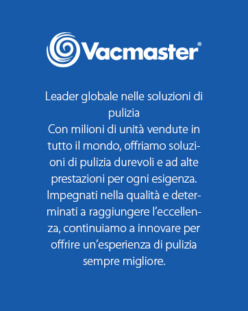 Vacmaster su sfondo blu con testo in italiano che descrive la leadership globale dell'azienda nelle soluzioni di pulizia e l'impegno per l'innovazione e
