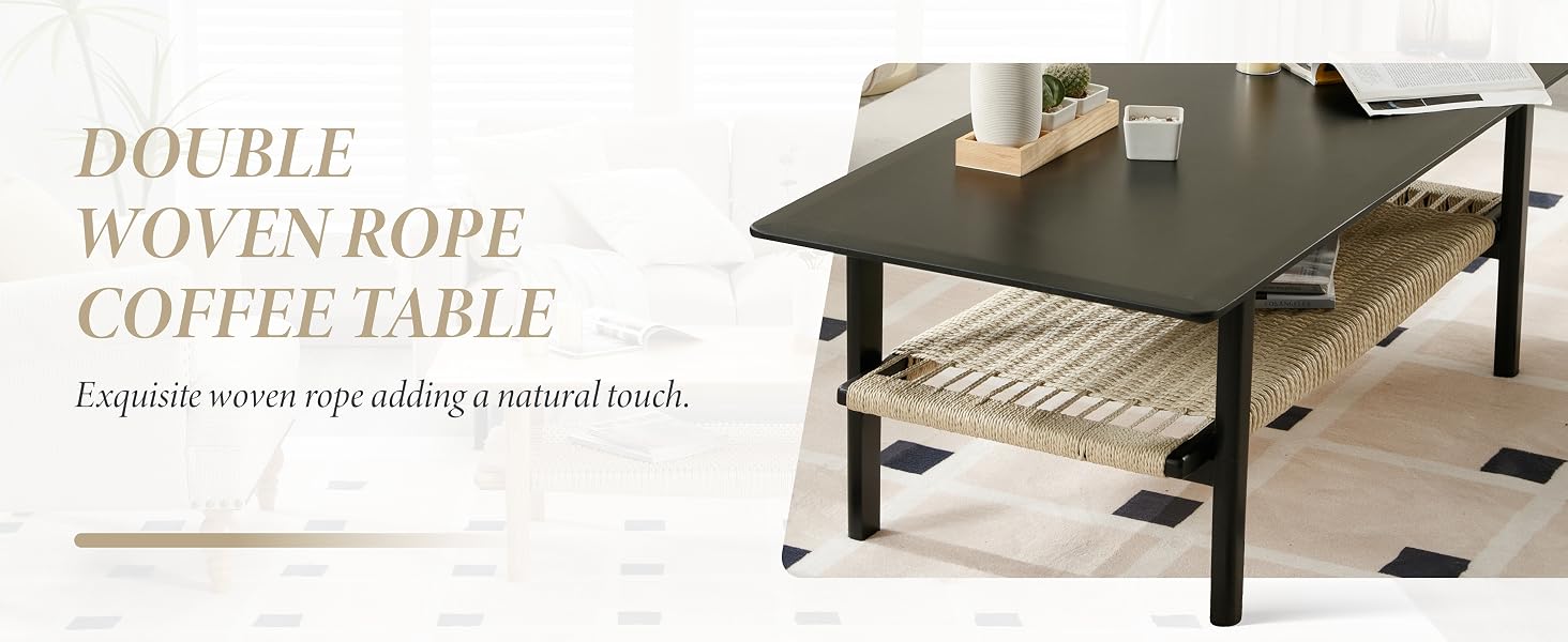 Text reads: 'DOUBLE WOVEN ROPE COFFEE TABLE - Exquisite weaving crafting refined touch.' Modern black coffee table with woven rope detail.