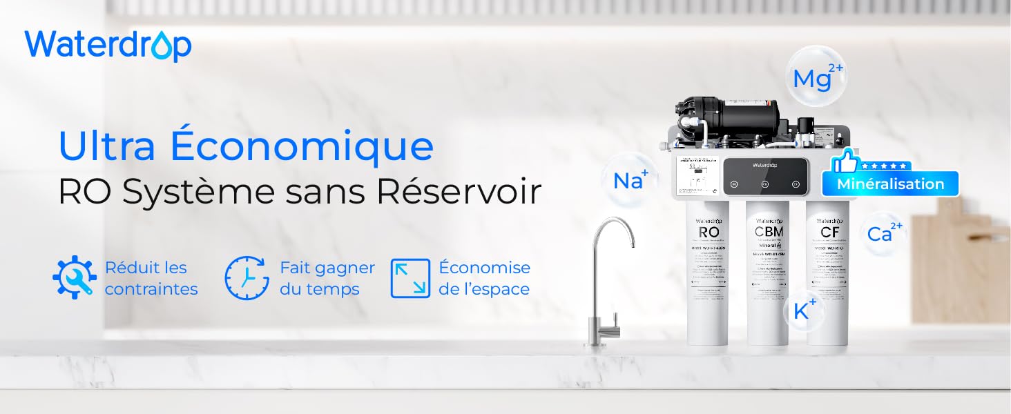 Le texte indique « Waterdrop », « Ultra Économique », « RO Système sans Réservoir ». Système de filtration d'eau avec plusieurs cartouches filtrantes et adaptateur de robinet affiché.