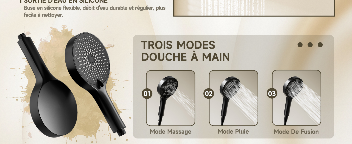 Le texte « TROIS MODES DOUCHE À MAIN » montre trois réglages différents de jet de douche à main avec des diagrammes d'instructions.