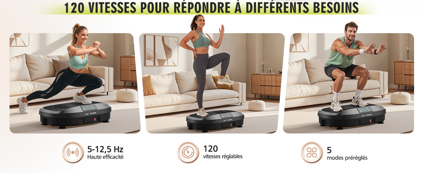 avec 120 réglages de vitesse. Trois personnes font la démonstration de différents exercices sur l'appareil. Le produit comprend une plage de fréquences de 5 à 12,5 Hz et 3 programmes automatiques