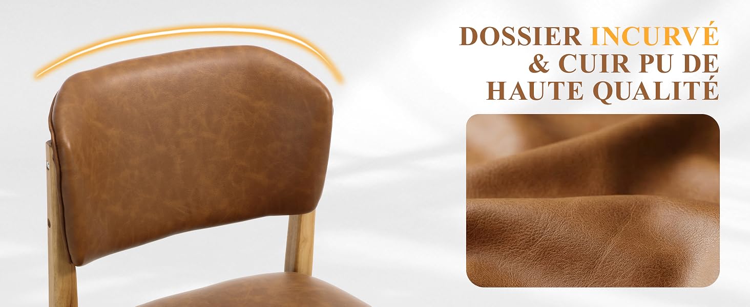 Le texte indique « DOSSIER INCURVÉ & CUIR PU DE HAUTE QUALITÉ ». Dossier de chaise de couleur tan/cognac avec un design incurvé et des détails de texture rapprochés montrant la composition du matériau en cuir.