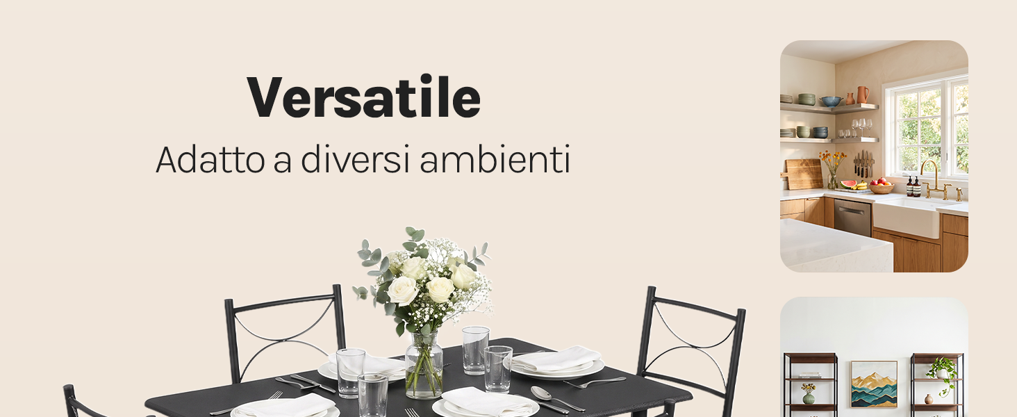 Il testo recita «Versatile» e «Adatto a diversi ambienti» (Adatto a vari ambienti). Tavolo da pranzo e sedie disposti in diverse impostazioni interne della stanza con opzioni di posizionamento versatili.