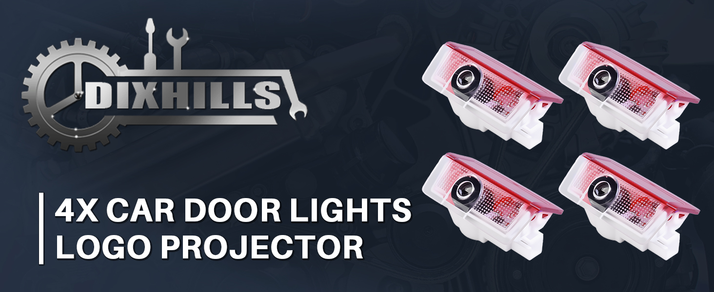 Text reads 'DIXHILLS', '4X CAR DOOR LIGHTS', 'LOGO PROJECTOR'. Product advertisement showing car door light projection system components.