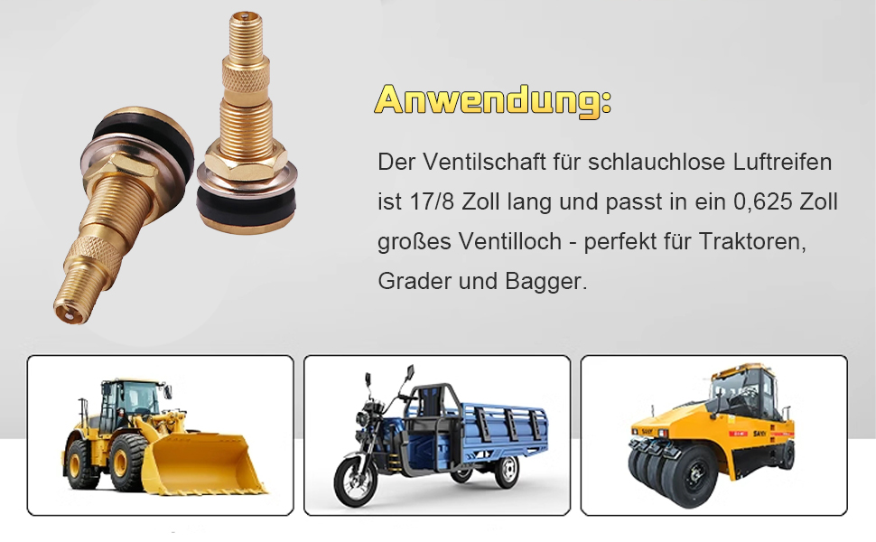 Deux tiges de valve en laiton pour pneus tubeless, 17/8 pouces de long, 0,625 pouce de diamètre. Ci-dessous : images d'un bulldozer, d'une motocyclette cargo à trois roues et d'un rouleau à roulettes, indiquant les véhicules compatibles