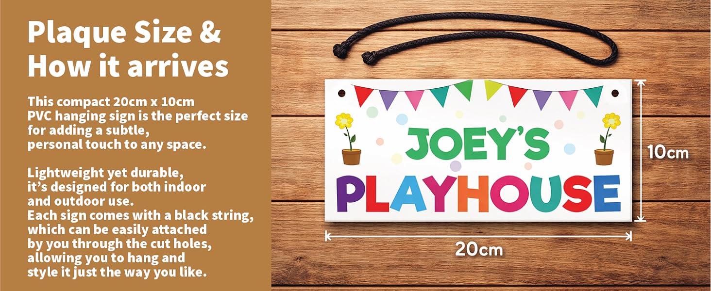 Text reads 'JOEY'S PLAYHOUSE', 'Plaque Size &amp;', 'How it arrives'. Wooden plank background with colorful bunting flags and measurement indicators showing dimensions.
