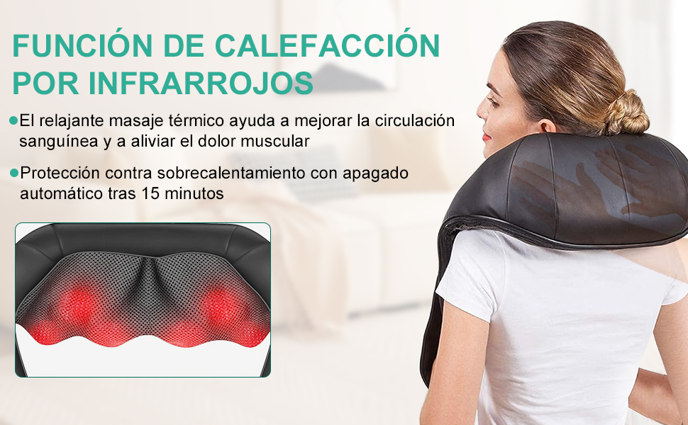 Le texte indique « FUNCIÓN DE CALEFACCIÓN POR INFRARROJOS », suivi de points sur les bienfaits du massage et de la circulation. Montre un appareil de massage du cou avec indication de chauffage rouge.