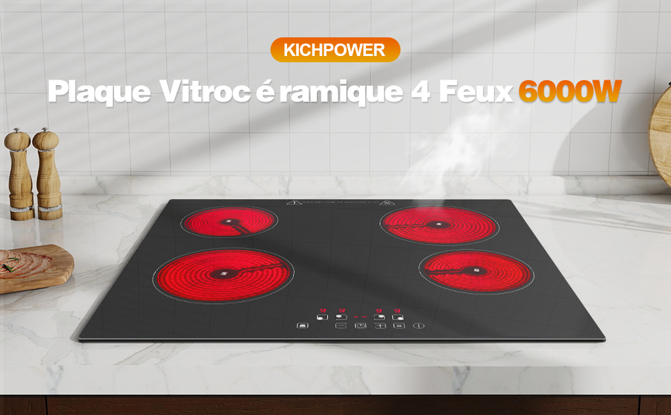 Le texte indique « Plaque Vitroc©ramique 4 Feux 6000W ». Série d'images montrant une table de cuisson en céramique noire dotée d'éléments chauffants rouges dans différents états de fonctionnement.