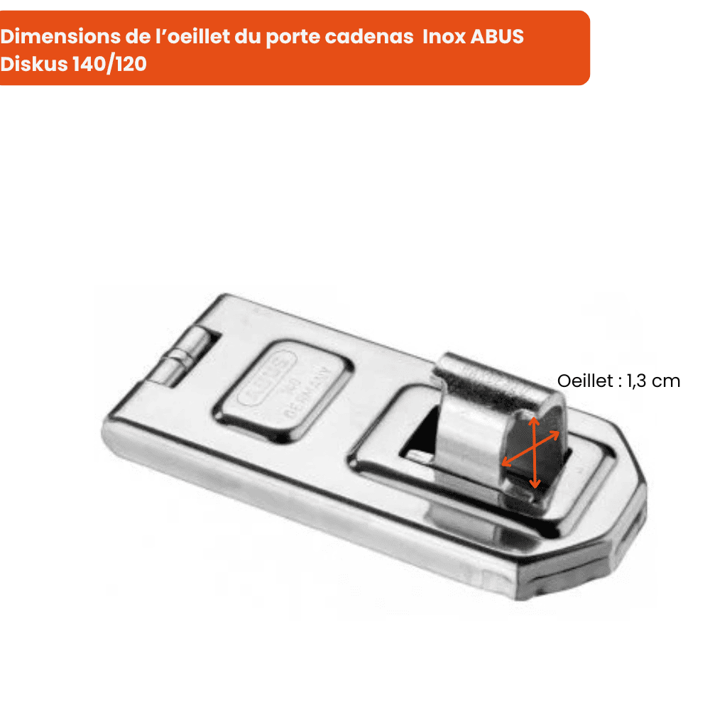 dimension oeillet porte cadenas abus diskus 140/120