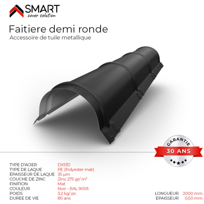 Faîtière demi ronde - bac acier - tôle de couverture - Toiture - Coloris Noir ral 9005 Mat L=2m, épaisseur 0.50mm