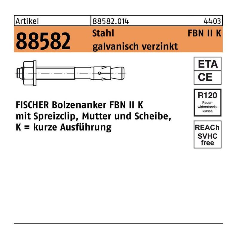 fischer Bolzenanker R 88582 FBN II 16/ 15K Stahl galvanisch verzinkt galvanisch verzinkt