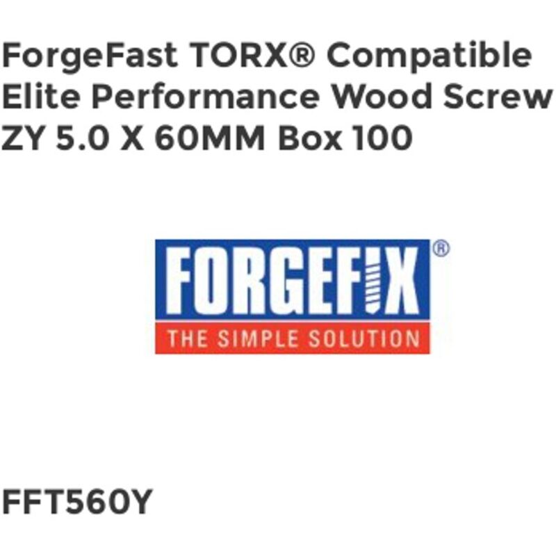 Forgefix - ForgeFast torx Compatible Elite Performance Wood Screw zy 5.0 x 60mm Bo