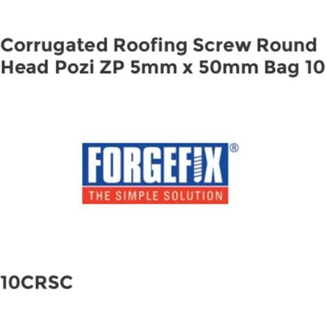 Forgefix Corrugated Roofing Screw Round Head Pozi ZP 5mm x 50mm Bag 10 FORCRSCM