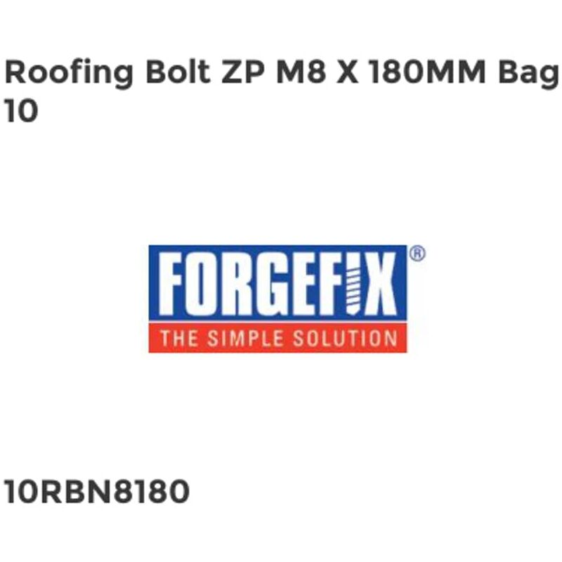 Roofing Bolt zp M8 x 180mm Bag 10 FORRBN8180M - Forgefix