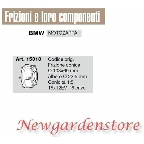 Frizione conica compatibile motozappa BMW 103x69 8cave 15x12EV 15318