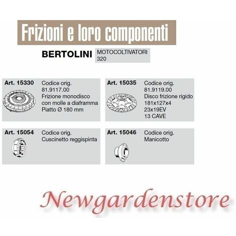 Frizione monodisco disco rigido manicotto motocoltivatore 320 BERTOLINI 15330 3. CUSCINETTO 15054