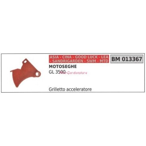 Gâchette d'accélérateur CINA tronçonneuse GL 3500 013367
