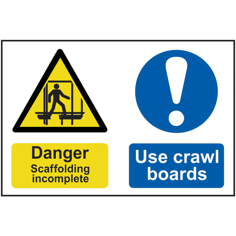 Spectrum - ger Scaffolding Incomplete Use Crawl Boards' Sign 600mm x 400mm