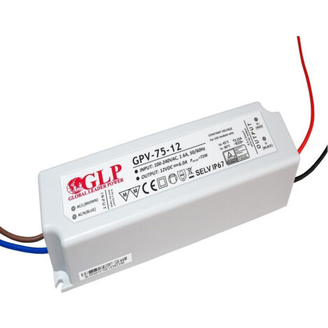 GLP GPV-75-12 BLOC D'ALIMENTATION LED, 72 W, 12 V C.C., 6 A, CERTIFIÉ TÜV, IP6 GLOBAL LEADER POWER
