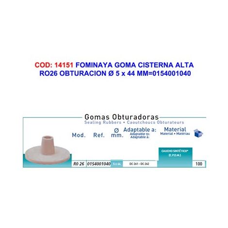 Gomas RO 26 obturadoras 5x44 Ø mm FOMINAYA