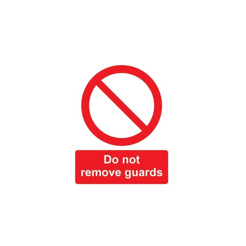Sitesafe Do Not Remove Guards Rigid PVC Sign - 300 x 150mm