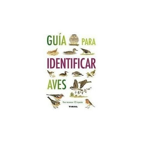 Guide POUR IDENTIFIER les OISEAUX éditions TIKAL
