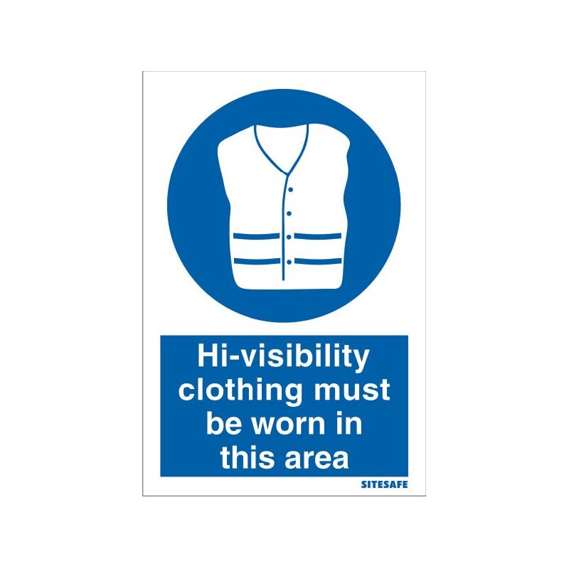 Hi-visibility Clothing Must Be Worn 297X210MM S/A - Sitesafe