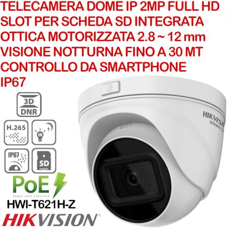 Hikvision  HWI-T621H-Z Telecamera IP Turret Dome 1080P 2MP Ottica Varifocale Motorizzato 2.8-12mm H.265+ PoE OSD IP67 Slot SD HiWatch