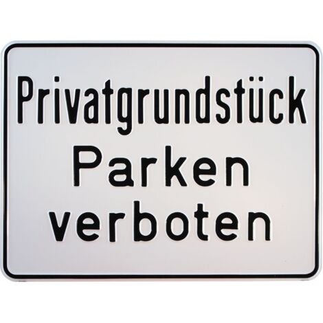 Hinweisschild Privatgrundstück Parken verboten 330 x 250 mm