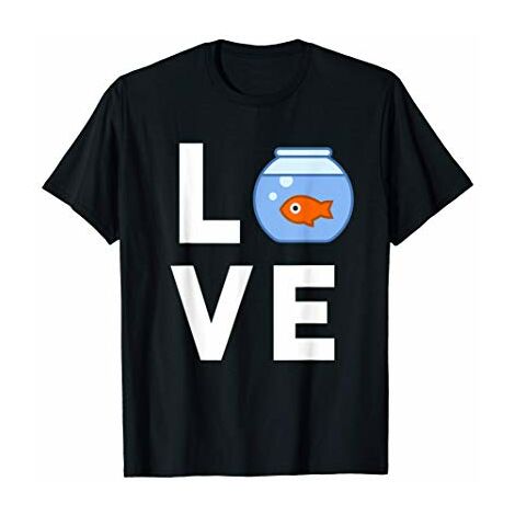 I Love My Fishbowl Goldfish Pet Fish Lover Gift Pesce Rosso Maglietta