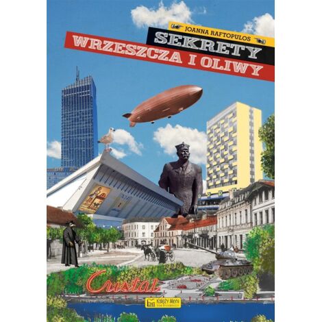 I segreti di Wrzeszcz e Oliwa