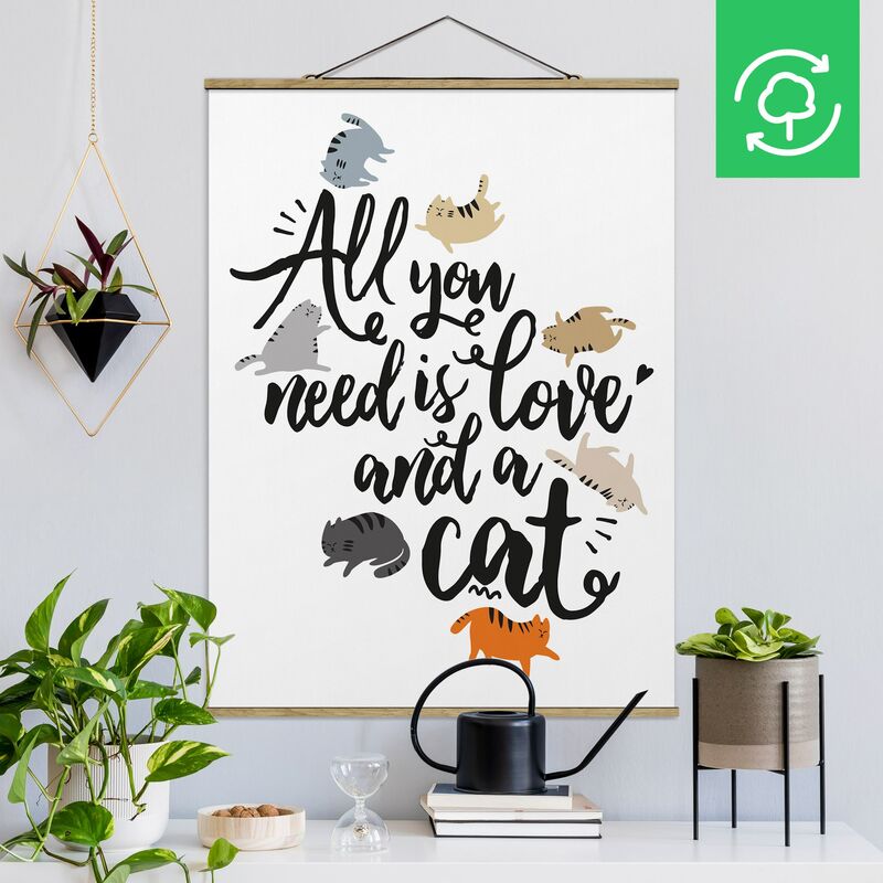 

Imagen de tela - All You Need Is Love And A Cat - Alto 4:3 Dimensión LxA: 133.5cm x 100cm