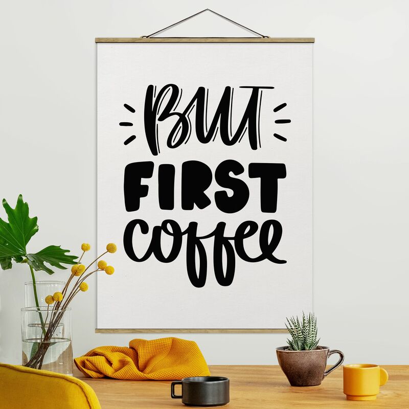 

Imagen de tela - But First Coffee - Alto 4:3 Dimensión LxA: 66.4cm x 50cm