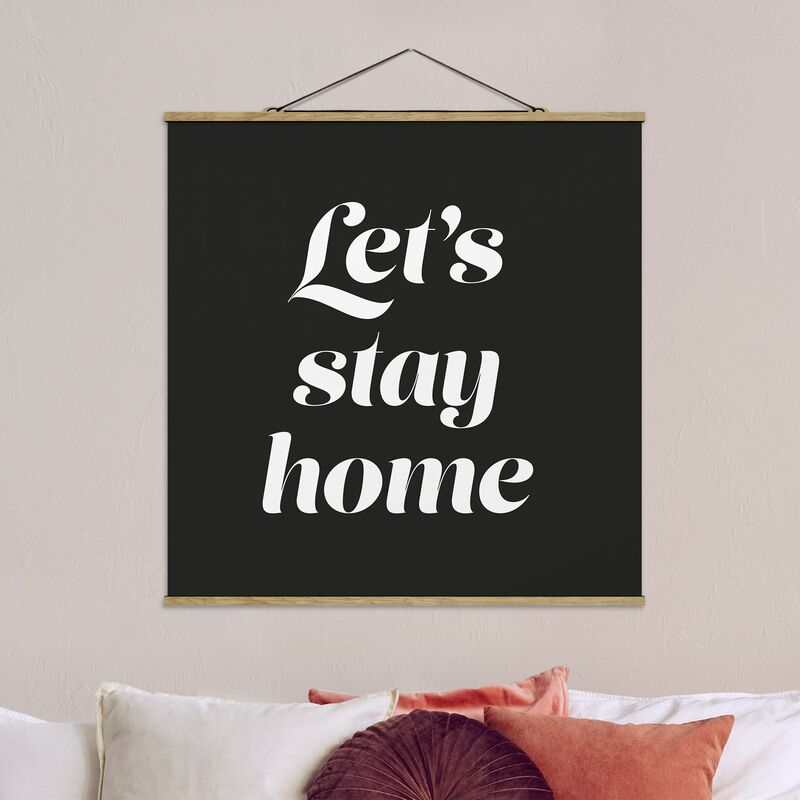 

Imagen de tela - Let's stay home Typo - Cuadrado 1:1 Dimensión LxA: 100cm x 100cm