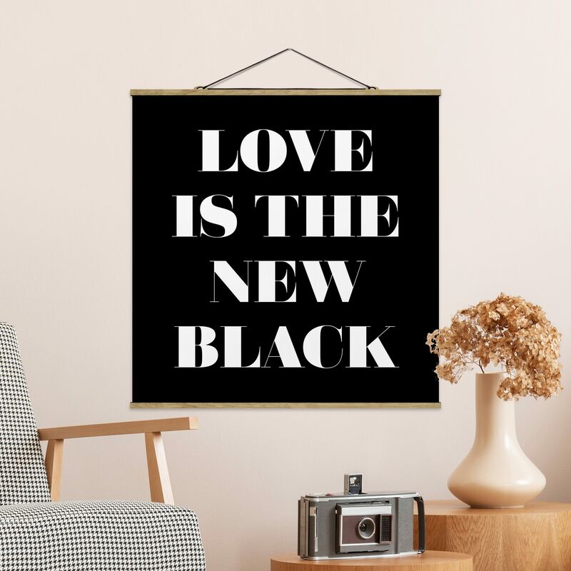 

Imagen de tela - Love Is The New Black - Cuadrado 1:1 Dimensión LxA: 100cm x 100cm
