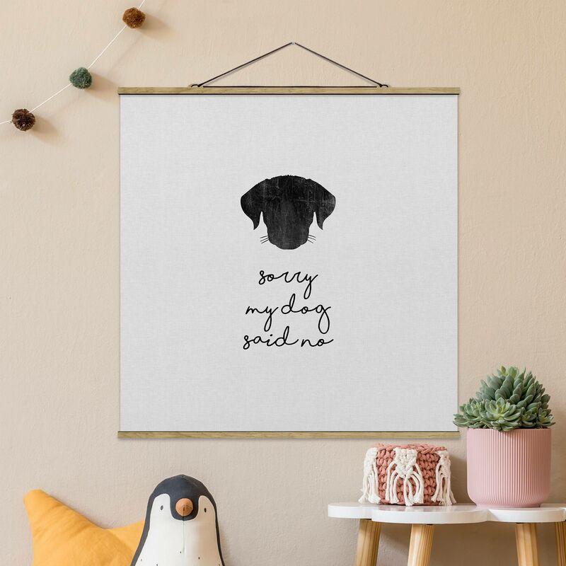 

Imagen de tela - Pet Quote Sorry My Dog Said No - Cuadrado 1:1 Dimensión LxA: 35cm x 35cm