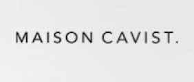 MAISON CAVIST