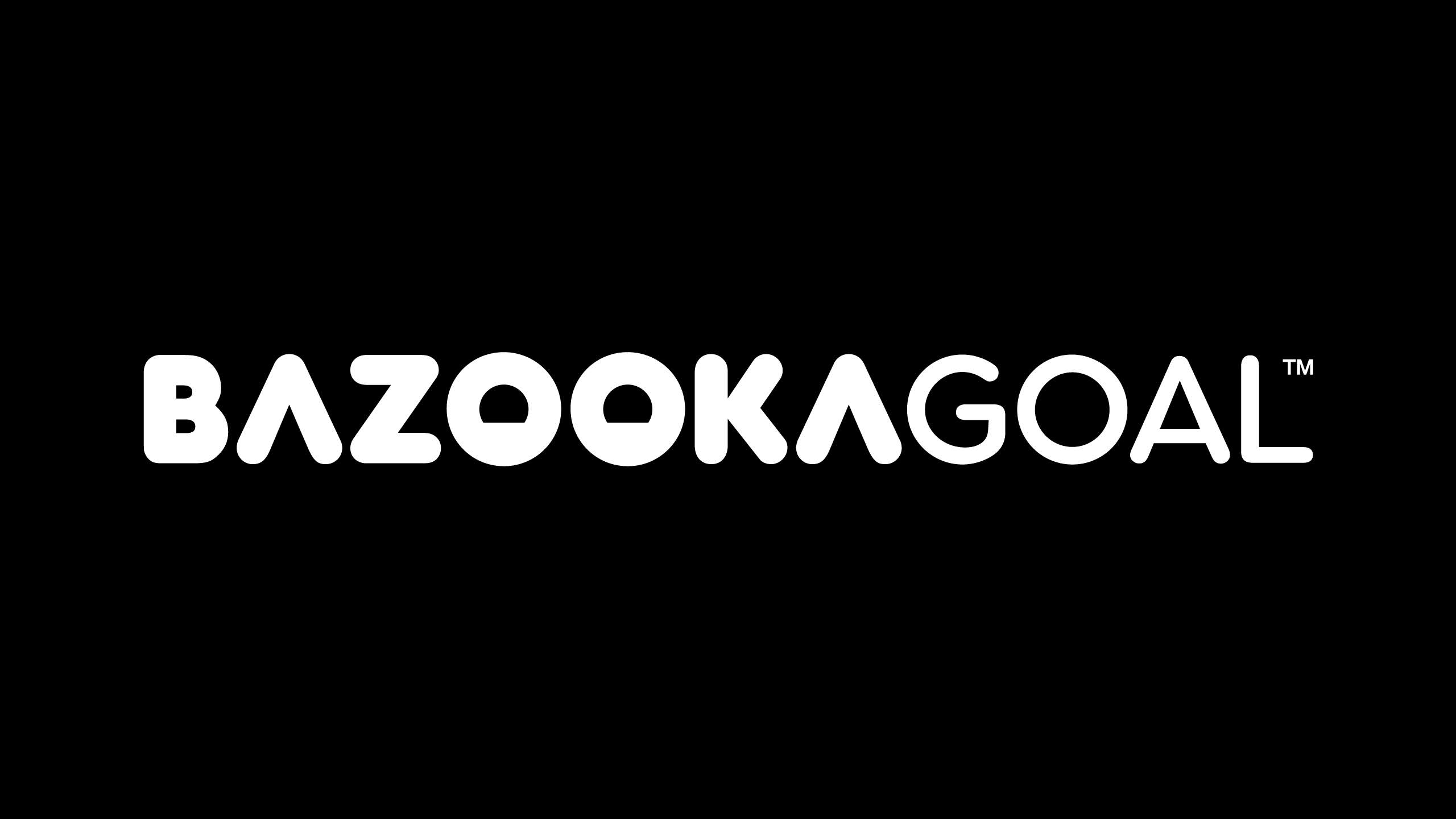 BAZOOKA