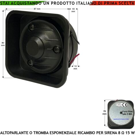 Altoparlante Ricambio Per Sirena Allarme Tromba Impedenza 8 Ω Potenza 15 W Suoni Alta Frequenza da 1,3 ± 2 KHz 100 dB Membrana Oscillante ABS su Magnete Permanente Ø 70XS10 mm Misure L87XH80XP40 mm