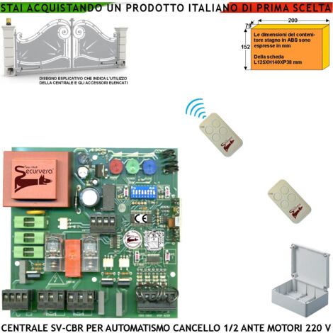 Scheda Cancello 2 Ante Battente 220 V 50 Hz Contenitore IP55 Incorpora Ricevente 433,92 MHz 2 Radiocomando 4 Canali Apprende 254 Codici Univoci 8 Funzioni Regolazioni Tempi Forza Memorizza Corsa e Ral (1/4)