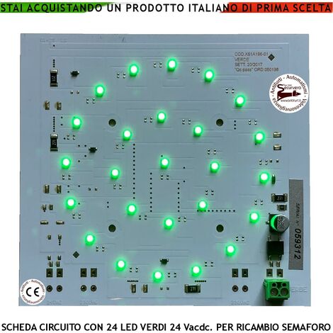 Circuito Elettronico con 24 Led Verdi Alta Luminosità Alimentazione 24 Vacdc 3 W Ricambio per Semaforo Luce Verde Puntiforme Semafori Omologati a Led Parcheggio